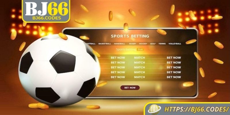 Mách bạn bí kíp chơi kèo nhà cái BJ66 đảm bảo thắng lớn