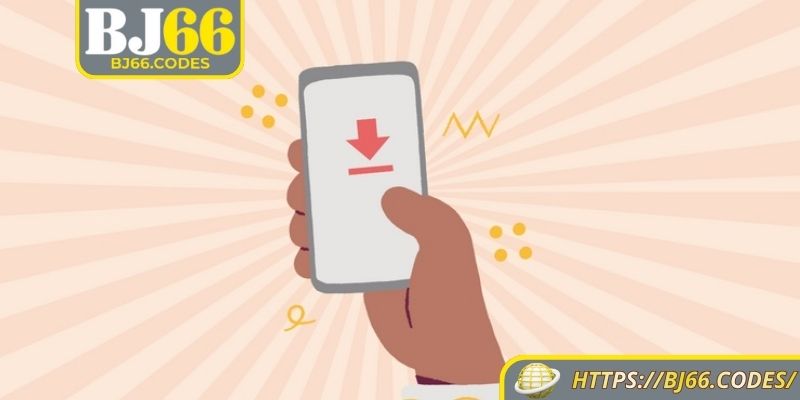 Lợi ích khiến bet thủ không thể từ chối tải app BJ66
